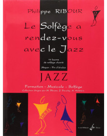 Philippe Ribour : Le Solfège A Rendez-Vous Avec Le Jazz Volume 2