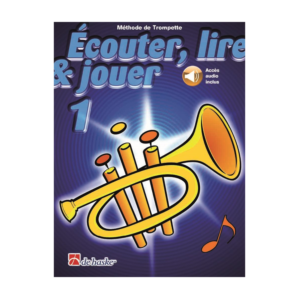 Ecouter Lire et Jouer - Vol. 1 - Trompette