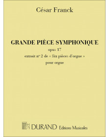 César Franck : Grande Piece Symphonique pour Orgue