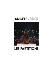 Angèle / Brol + Brol la suite : Les Partitions