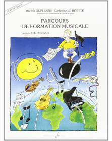 Annick Duplessis : Parcours De Formation Musicale Volume 1