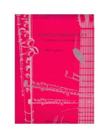 Enrique Granados : Danses espagnoles n°4 Villanesca et n°5 Andaluza Pour Flûte Traversière et Guitare