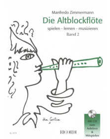Manfredo Zimmermann : Die Altblockflöte Band 2