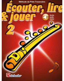 Ecouter Lire et Jouer - Vol. 2 - Flûte Traversière