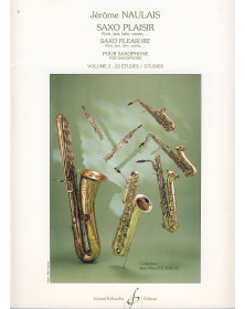 Jérôme Naulais : Saxo Plaisir Volume 2