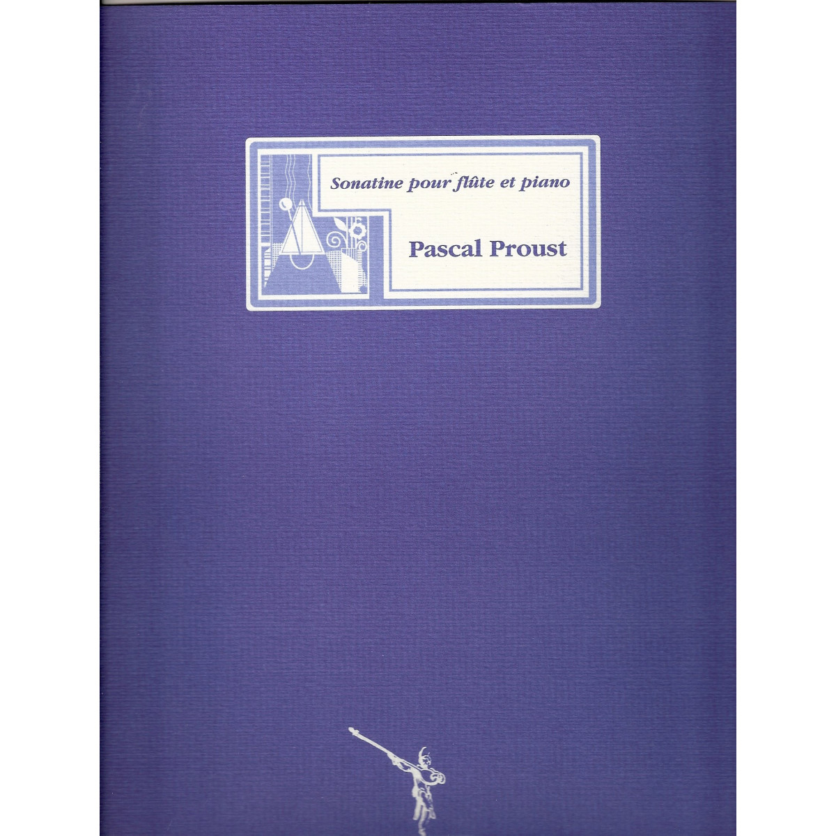 Pascal Proust : Sonatine
