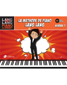 La Méthode de Piano - Niveau 1 - Lang Lang - Editions Henry Lemoine
