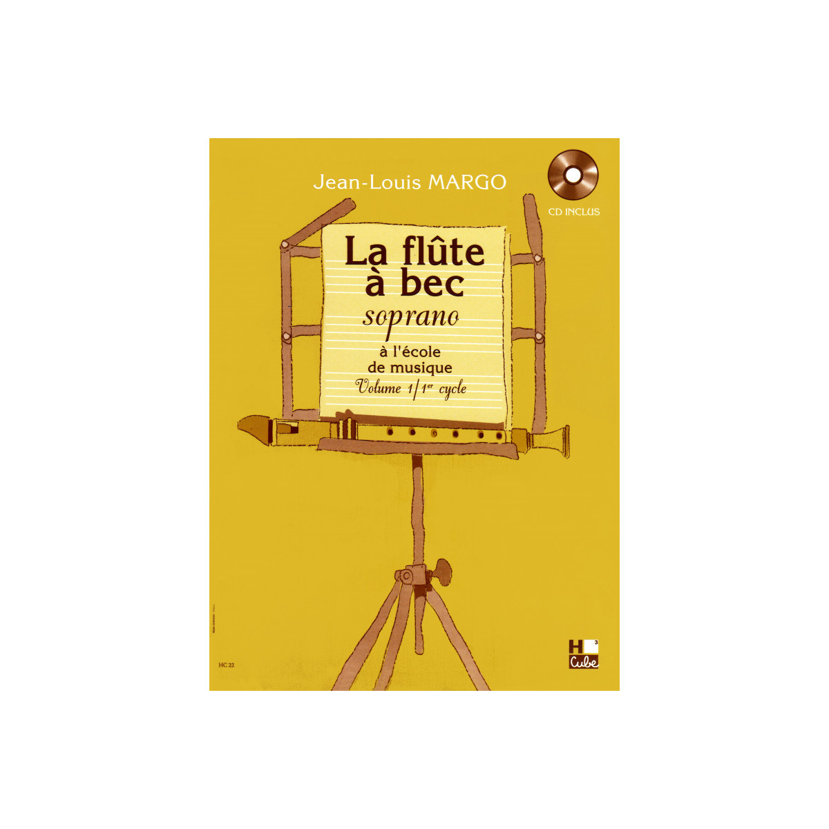 Jean-Louis Margo : La Flûte à Bec à l'école de musique Vol.1 + CD