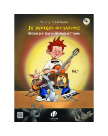 Je deviens guitariste Volume 1 - Thierry Tisserand - Henry Lemoine