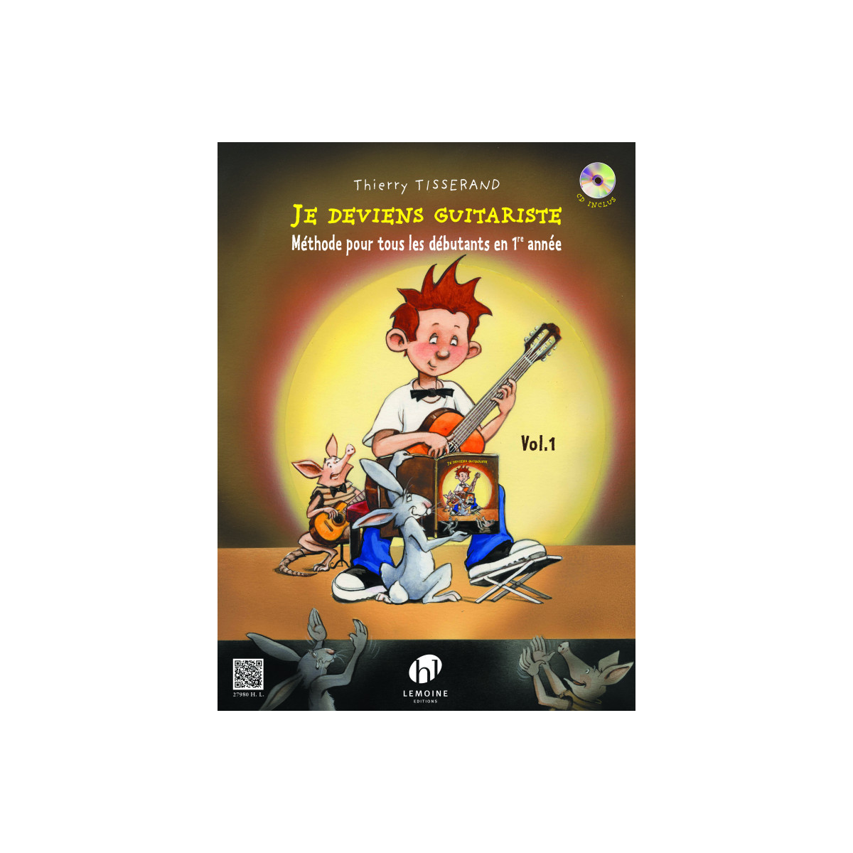Je deviens guitariste Volume 1 - Thierry Tisserand - Henry Lemoine