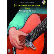 Je deviens guitariste Volume 2 - Thierry Tisserand - Henry Lemoine