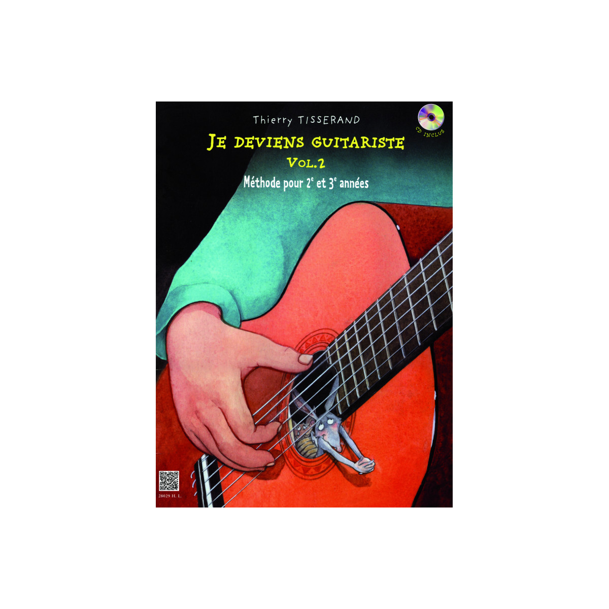 Je deviens guitariste Volume 2 - Thierry Tisserand - Henry Lemoine