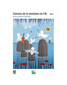 Faisons de la musique en FM Vol. 1 - Marie-Hélène Siciliano - HCube