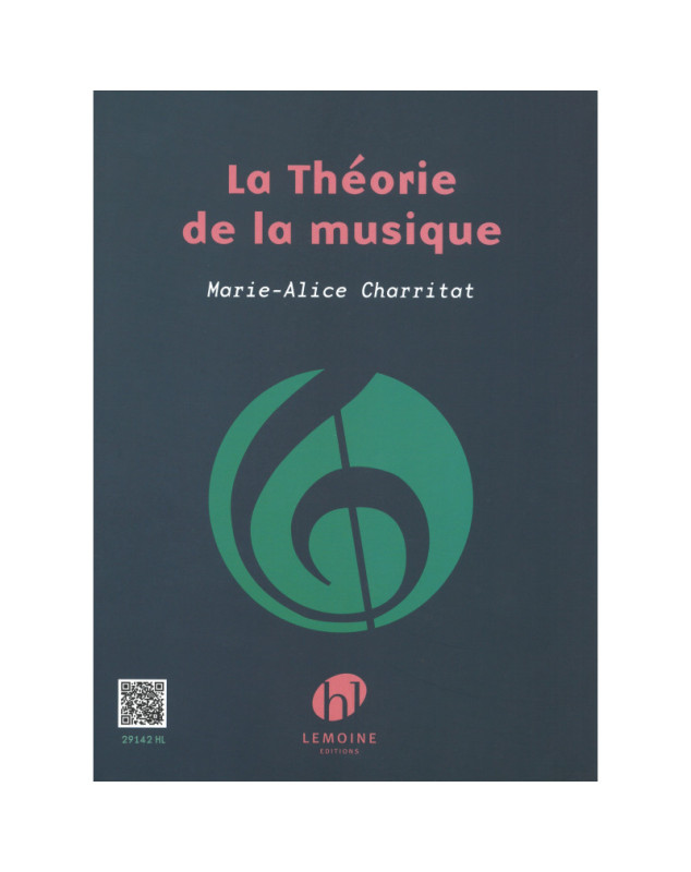 CHARRITAT Marie-Alice : La Théorie de la musique