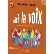 Voici la voix, Volume 1 - Valérie Josse - Gérard Billaudot