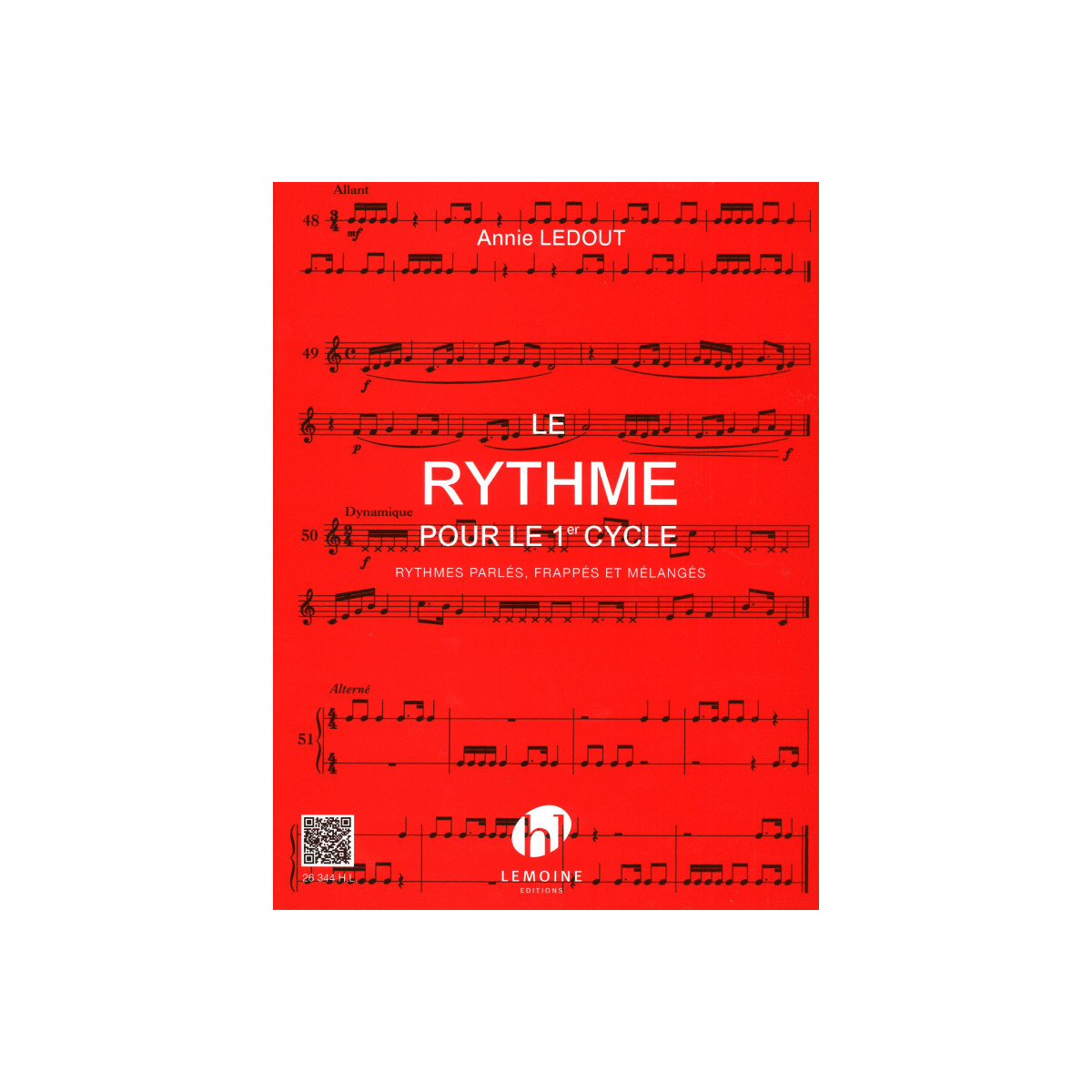 Le Rythme pour le 1er Cycle - Annie Ledout - Henry Lemoine
