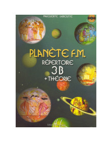 Planète FM Vol. 3B Répertoire + Théorie - Editions Henry Lemoine