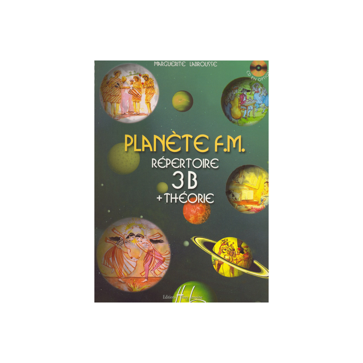 Planète FM Vol. 3B Répertoire + Théorie - Editions Henry Lemoine