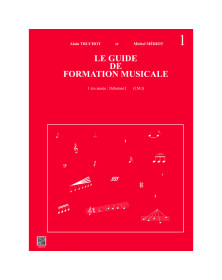 Le Guide de formation musicale Vol.1 - débutant 1 - Editions Combre