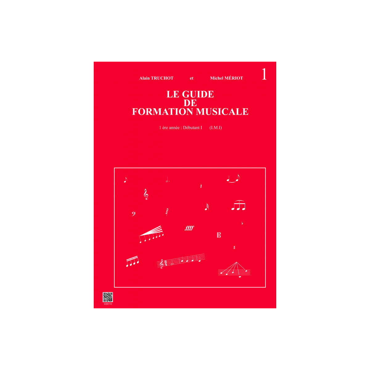 Le Guide de formation musicale Vol.1 - débutant 1 - Editions Combre