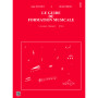 Le Guide de formation musicale Vol.1 - débutant 1 - Editions Combre