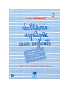 La Théorie expliquée aux enfants Vol.2 - Claudie Debeauvois - Delrieu