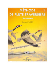 Méthode De Flûte Traversière débutants - Volume 1 - Georges Lambert