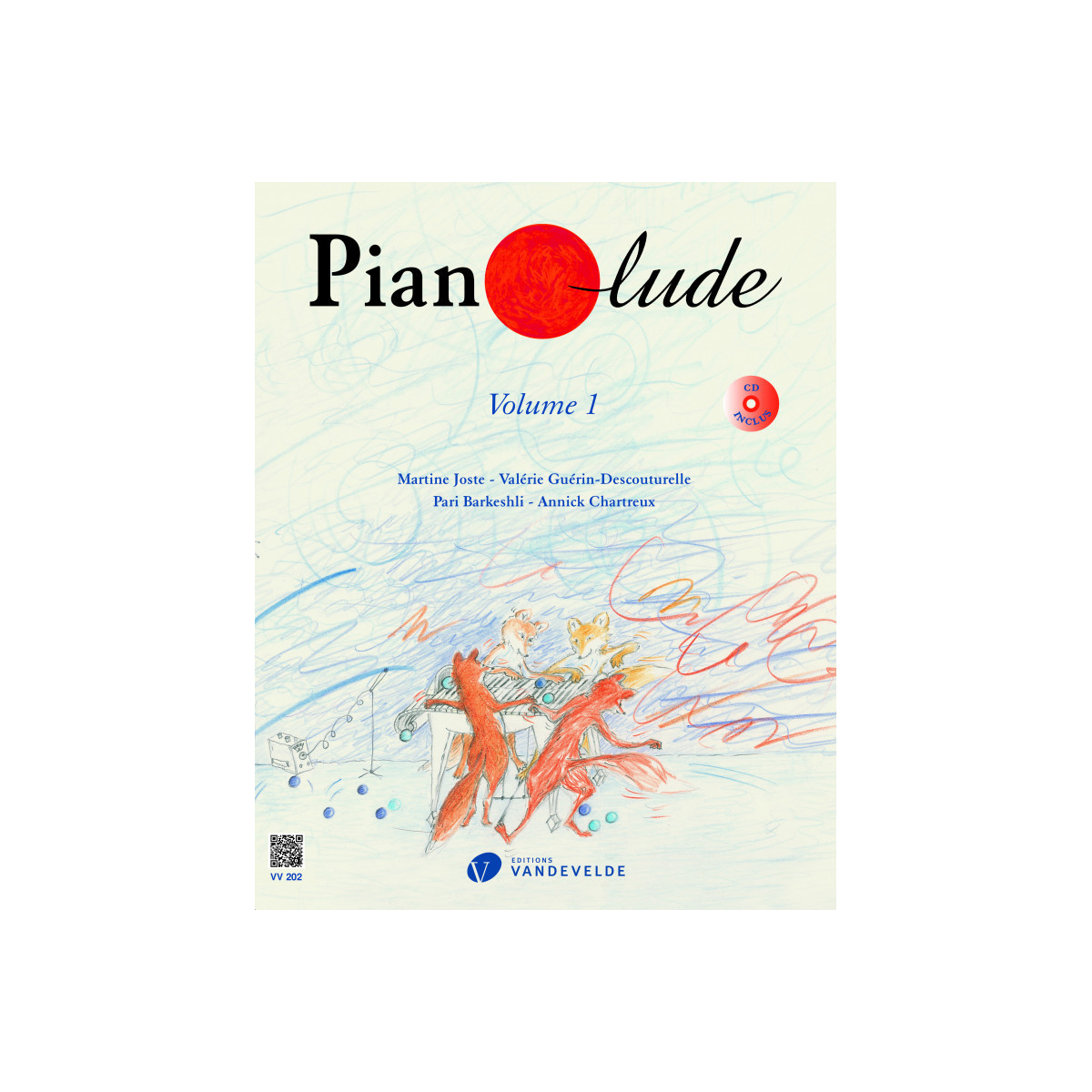 Pianolude Vol.1 - Méthode de Piano -  Editions Van de Velde