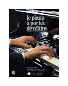 Le Piano à portée de mains - Editions Van de Velde