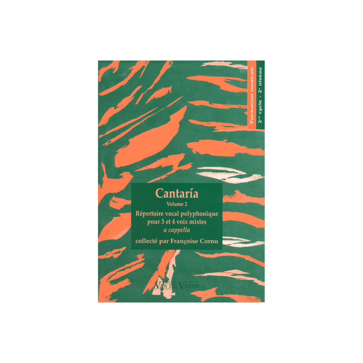 Françoise Cornu : Cantaria Volume 2