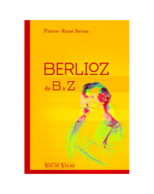 Berlioz de B à Z