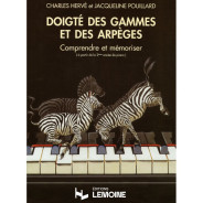 Doigté des Gammes et des Arpèges - Hervé Pouillard - Henry Lemoine
