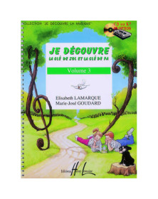 Elisabeth Lamarque et Marie-José Goudard : Je découvre la clé de Sol et Fa Vol.3