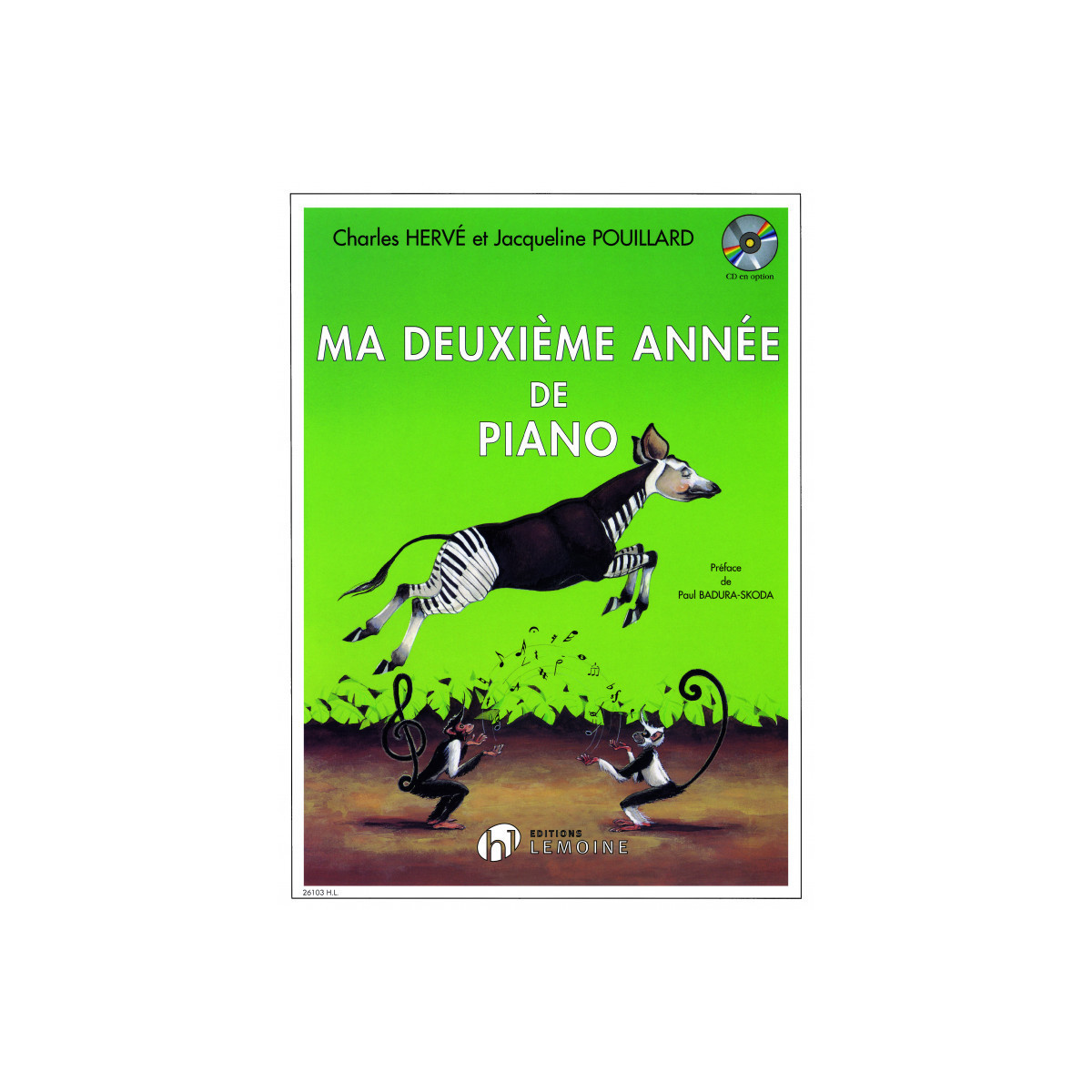 Ma deuxième (2ème) Année de Piano - Hervé Pouillard - Henry Lemoine