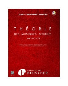 Jean-Christophe Hoarau : Théorie des musiques actuelles par l'écoute
