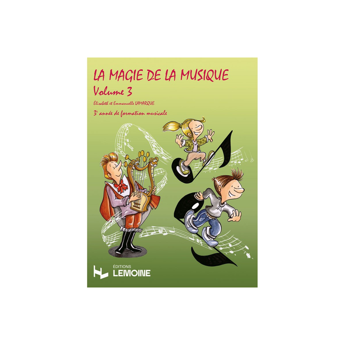 La Magie de la musique Volume 3 - Editions Henry Lemoine