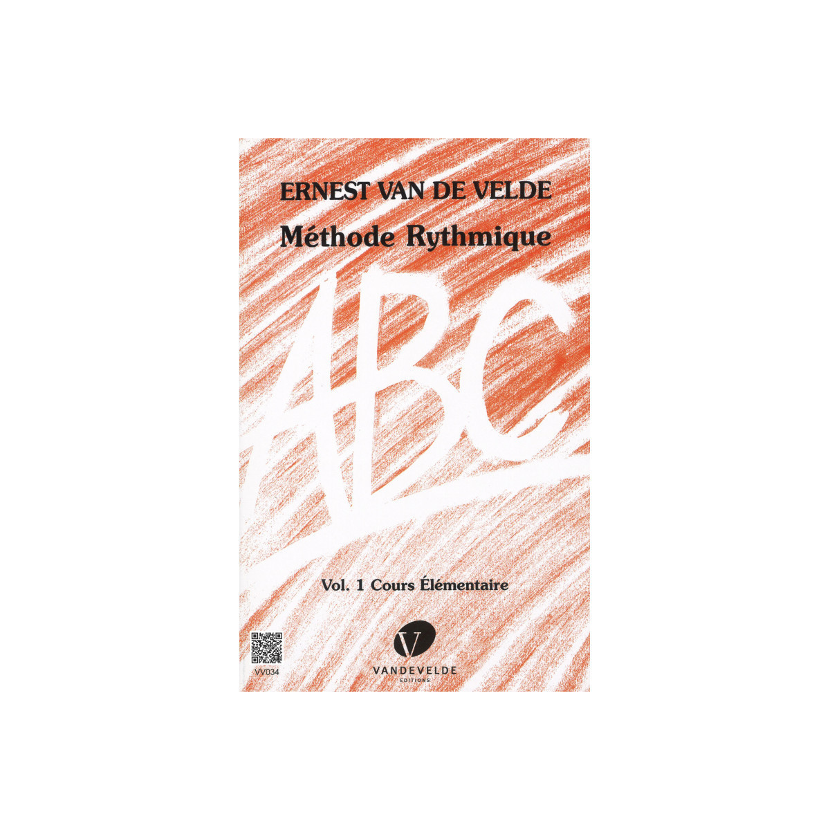 ABC Méthode Rythmique Vol. 1 - Ernest van de Velde