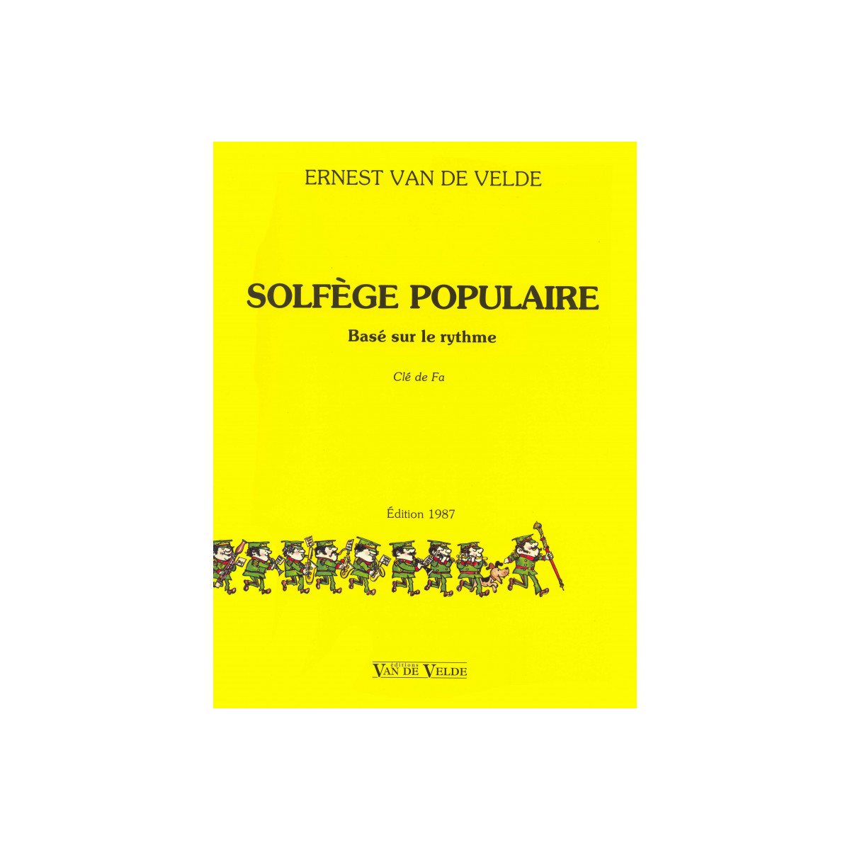 Solfège Populaire - Clé De Fa - Ernest Van de Velde