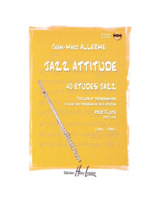Jazz Attitude Volume 1 - Flûte - Jean-Marc Allerme - Henry Lemoine