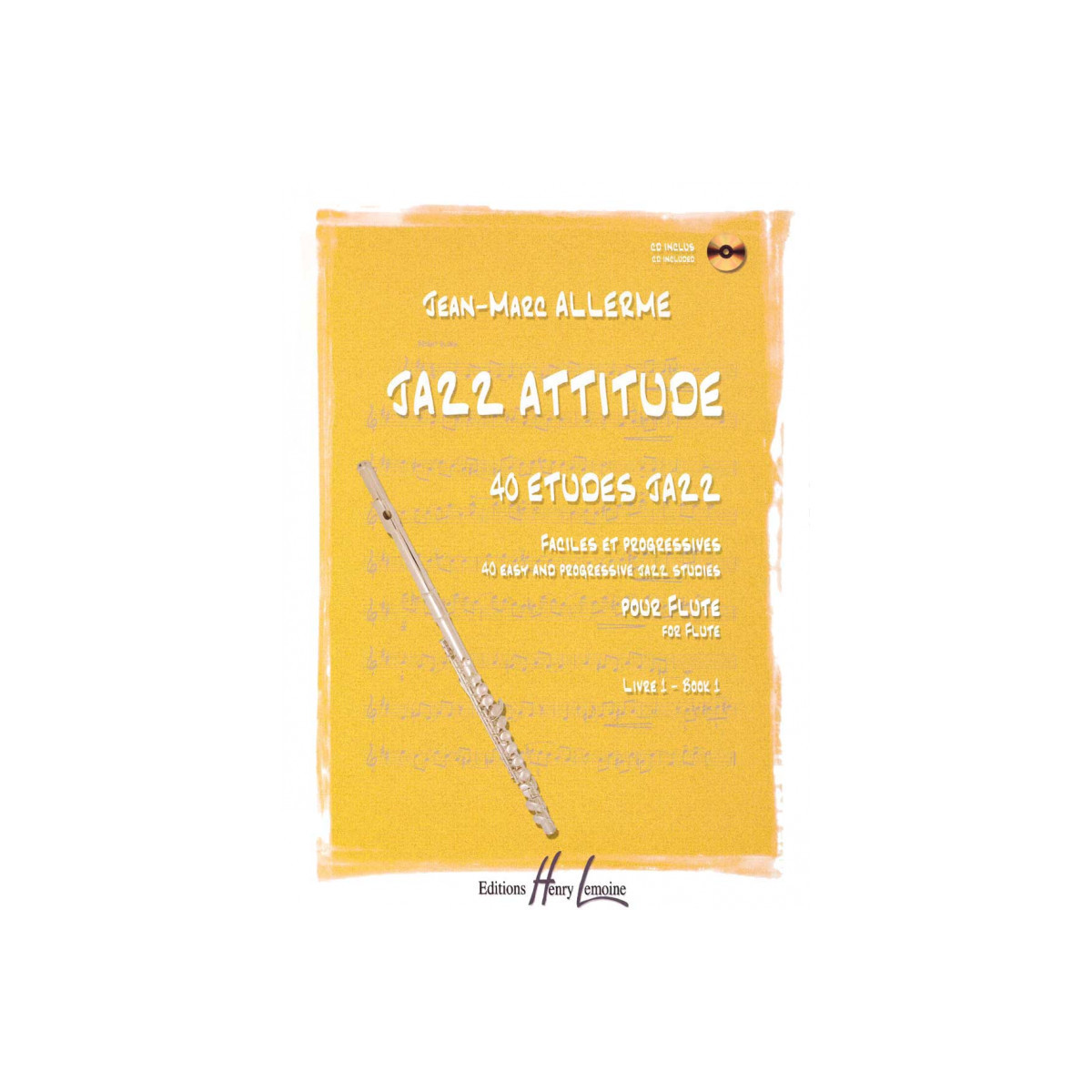 Jazz Attitude Volume 1 - Flûte - Jean-Marc Allerme - Henry Lemoine