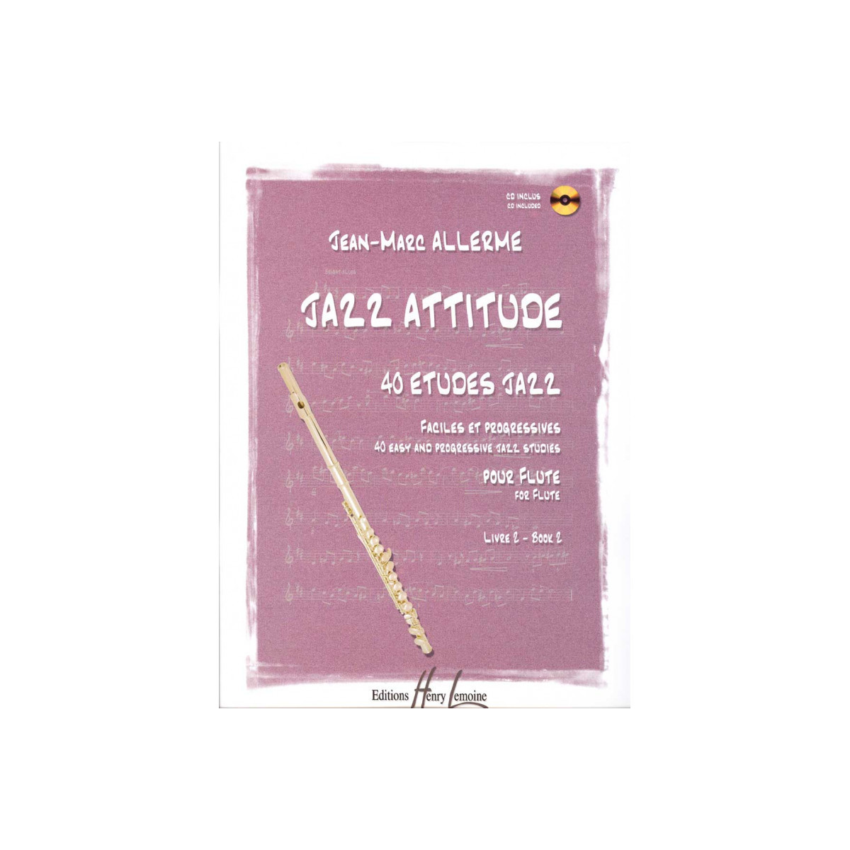 Jazz Attitude Volume 2 - Flûte - Jean-Marc Allerme - Henry Lemoine