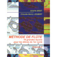 Arlette Biget et Claude-Henry Joubert : Méthode de flûte Vol.2