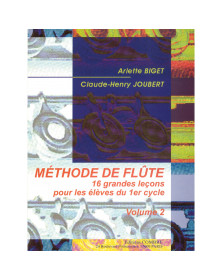 Arlette Biget et Claude-Henry Joubert : Méthode de flûte Vol.2