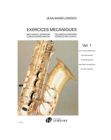 Exercices mécaniques Vol.1 - Saxophone - Jean-Marie Londeix - Henry Lemoine
