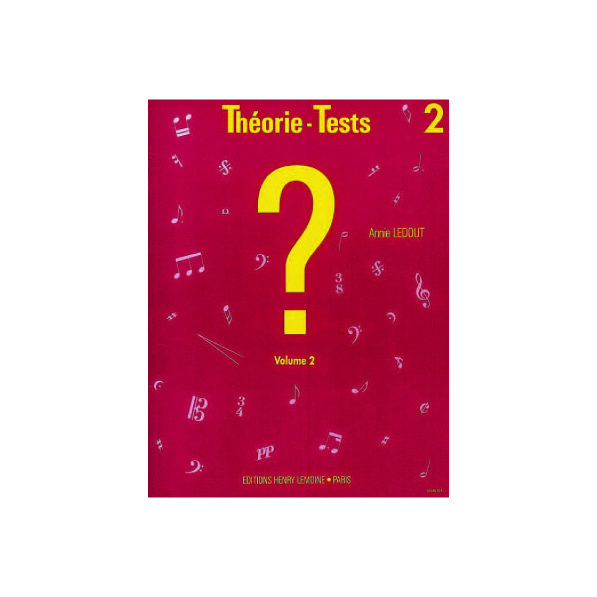 Théorie-tests Volume 2 - Annie Ledout :  - Editions Henry Lemoine