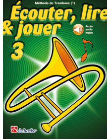 Écouter, Lire et Jouer - Vol. 3 - Trombone (fa)