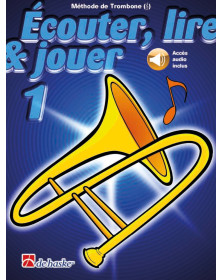 Écouter, Lire et Jouer - Vol. 1 - Trombone - Clé de Sol