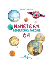 Planète FM Vol.6A - Répertoire + Théorie