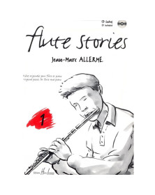 Jean-Marc Allerme : Flute stories Volume 1 Pour Flûte Traversière et Piano