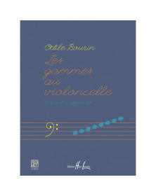 Les gammes au violoncelle - Odile Bourin - Editions Henry Lemoine